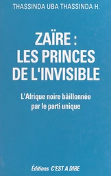 Zaïre, les princes de l'invisible