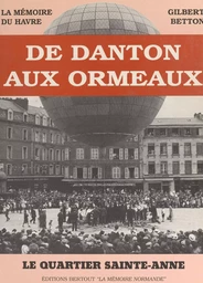 De Danton aux Ormeaux