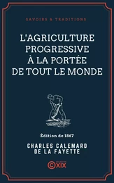 L'Agriculture progressive à la portée de tout le monde