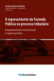 O representante da Fazenda Pública no Processo Tributário