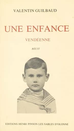 Une enfance vendéenne