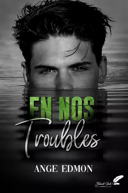 En nos troubles - Ange Edmon - Black Ink Editions