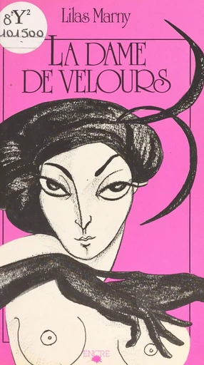 La dame de velours - Lilas Marny - FeniXX réédition numérique