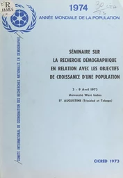 Séminaire sur la recherche démographique en relation avec les objectifs de croissance d'une population