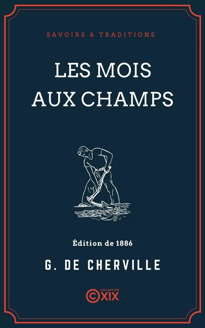 Les Mois aux champs - Gaspard de Cherville - Collection XIX