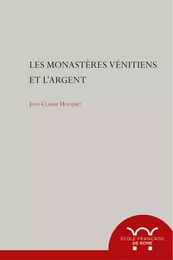 Les monastères vénitiens et l’argent