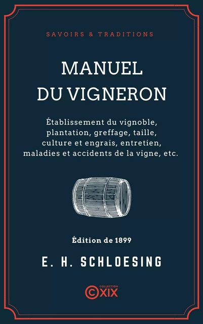 Manuel du vigneron - E. H. Schloesing - Collection XIX