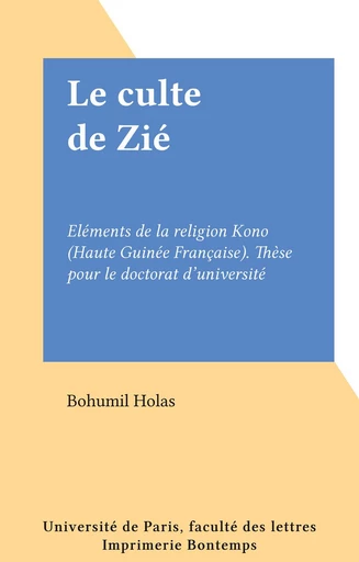 Le culte de Zié - Bohumil Holas - FeniXX réédition numérique