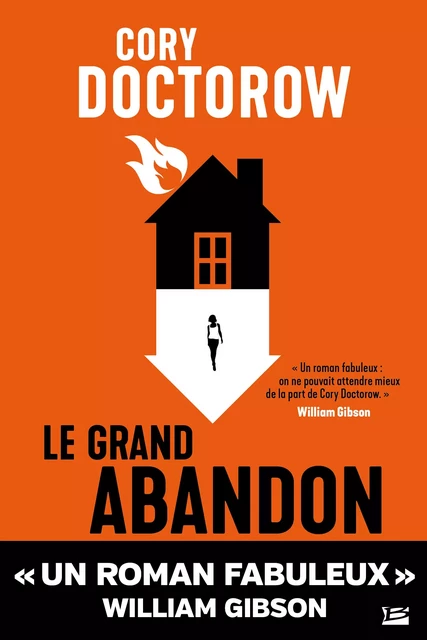 Le Grand Abandon - Cory Doctorow - Bragelonne