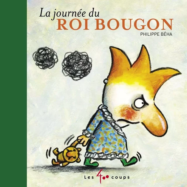 Journée du roi Bougon (La) - Philippe Béha - Les 400 coups