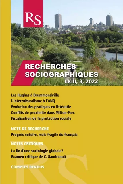 Volume 63, numéro 3, septembre–décembre 2022 - Philippe Vienne, David Carpentier, Félix Mathieu, Laurence Arrighi, Ashley Mayer-Thibault, Pierre‑Luc Beauchesne, Marie-Pierre Boucher, Gilles Grenier, Frédéric Parent, Michel Paillé - Recherches sociographiques - Département de sociologie, Faculté des sciences sociales, Université Laval