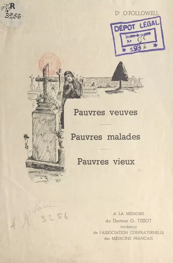 Pauvres veuves, pauvres malades, pauvres vieux - Ludovic O'Followell - FeniXX réédition numérique