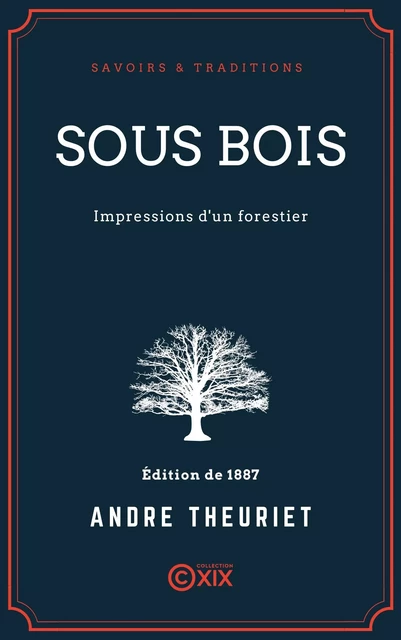 Sous bois - André Theuriet - Collection XIX