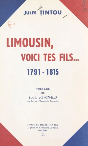 Limousin, voici tes fils - Jules Tintou - FeniXX réédition numérique