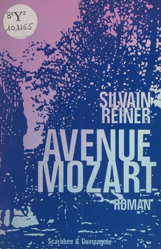 Avenue Mozart - Silvain Reiner - FeniXX réédition numérique