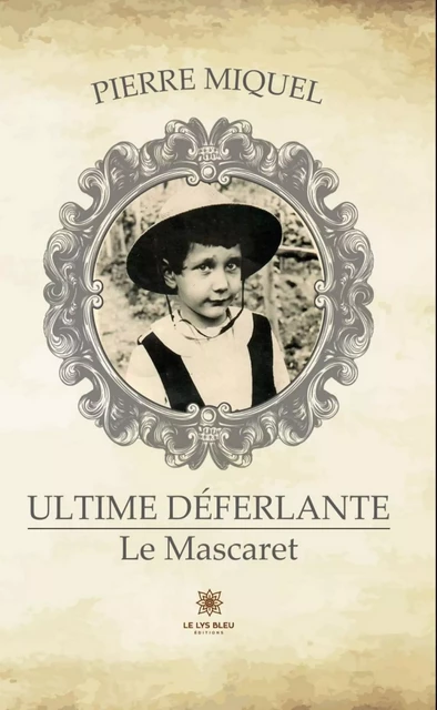 Ultime déferlante - Miquel Rolande - Le Lys Bleu Éditions