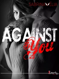 Against You