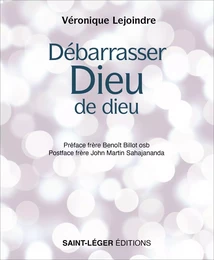 Débarrasser Dieu de dieu