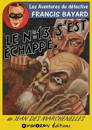 Le N°13 s'est échappé