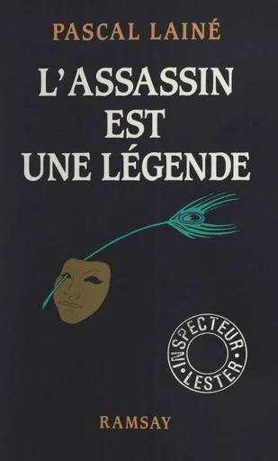 L'assassin est une légende - Pascal Lainé - FeniXX réédition numérique