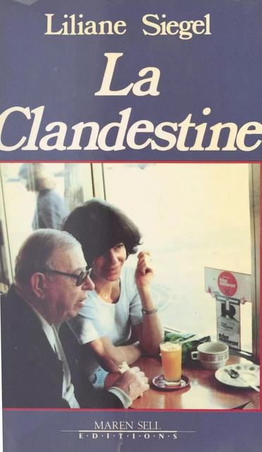 La clandestine - Liliane Siegel - FeniXX réédition numérique