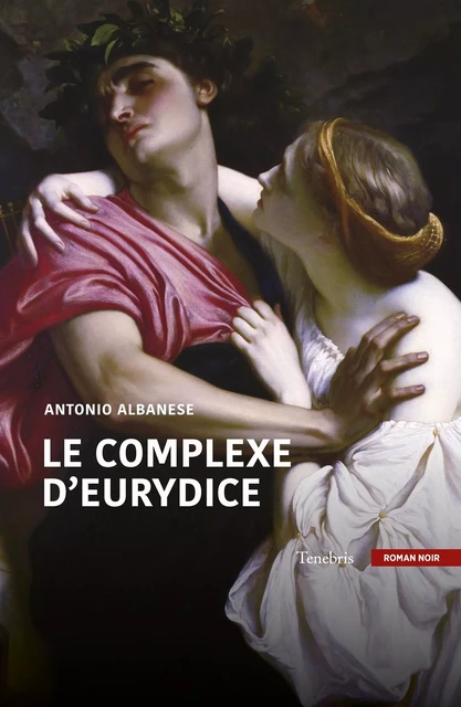 Le complexe d'Eurydice - Antonio Albanese - BSN Press