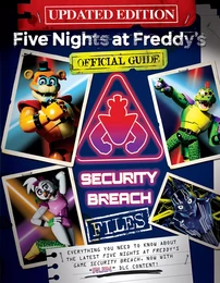 Security Breach Files Updated Edition: An AFK Book (Five Nights at Freddy's)