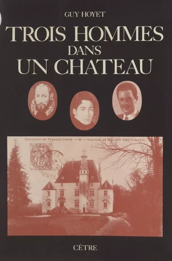 Trois hommes dans un château - Guy Hoyet - FeniXX réédition numérique