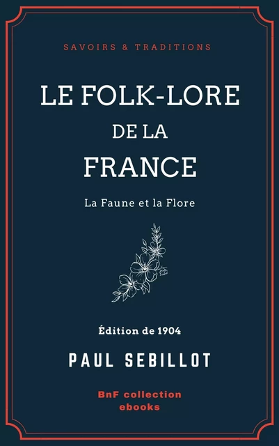 Le Folk-Lore de la France - Paul Sébillot - BnF collection ebooks