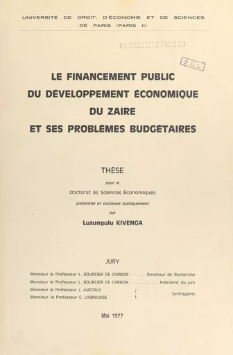 Le financement public du développement économique du Zaïre et ses problèmes budgétaires - Lusungulu Kivenga - FeniXX réédition numérique