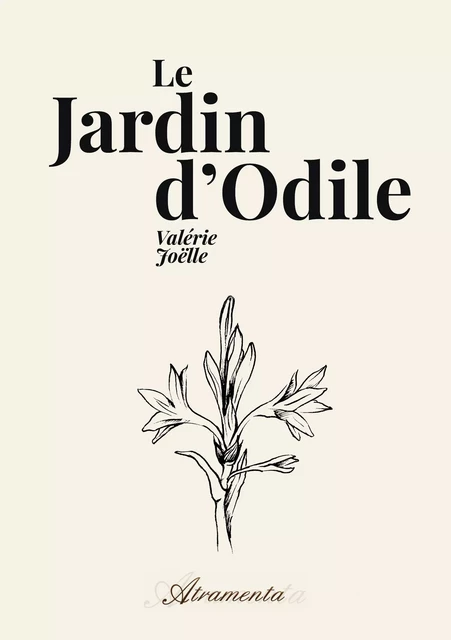 Le jardin d’Odile - Valérie Joëlle - Atramenta