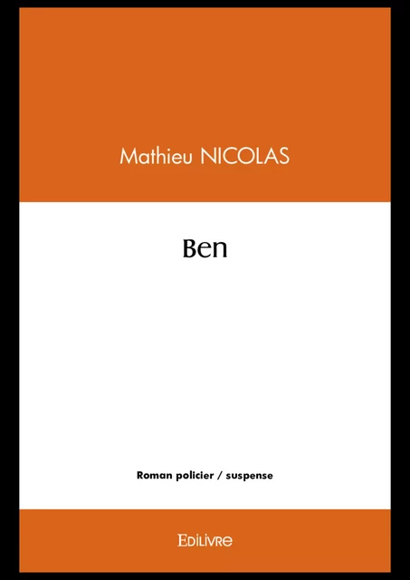 Ben - Mathieu Nicolas - Editions Edilivre