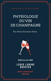 Physiologie du vin de Champagne