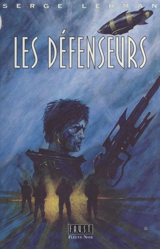 F.A.U.S.T. (2) : Les défenseurs - Serge Lehman - FeniXX réédition numérique