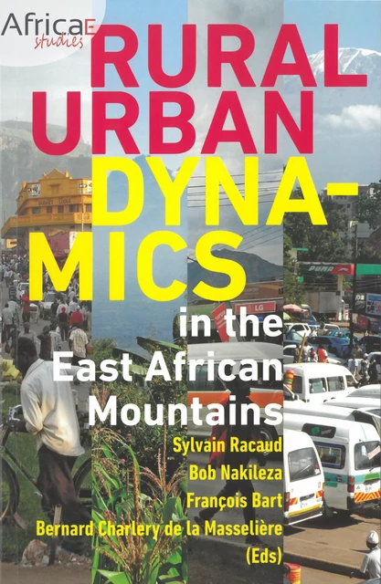 Rural-Urban Dynamics in the East African Mountains -  - Africae