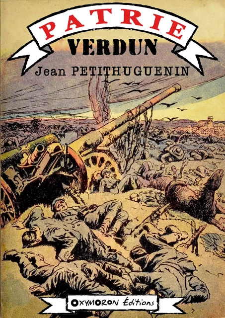 Verdun - Jean Petithuguenin - OXYMORON Éditions