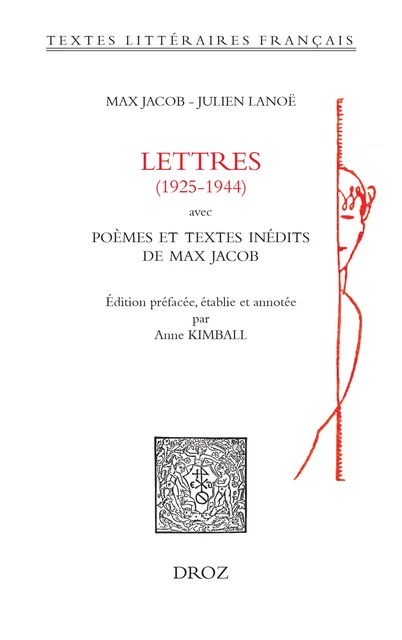 Lettres (1925-1944) - Max Jacob, Julien Lanoë - Librairie Droz