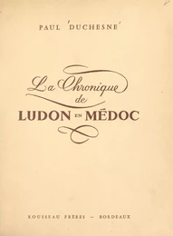 La chronique de Ludon en Médoc