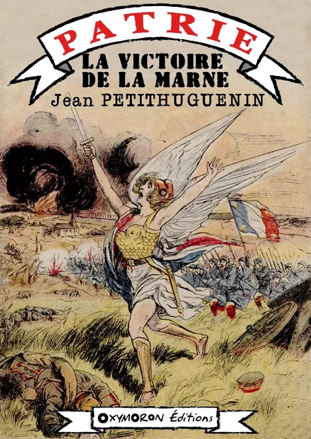 La Victoire de la Marne - Jean Petithuguenin - OXYMORON Éditions