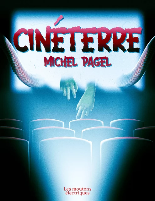 Cinéterre - Michel Pagel - Les Moutons Électriques