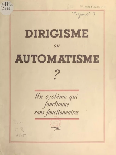 Dirigisme ou automatisme ? - Louis Fizaine - FeniXX réédition numérique