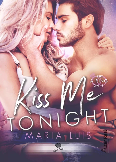 Kiss me tonight - Maria Luis - Éditions Alter Real