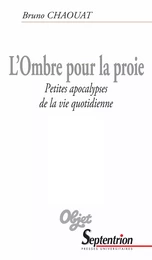 L’Ombre pour la proie