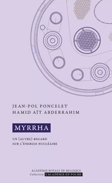 MYRRHA. Un (autre) regard sur l'énergie nucléaire