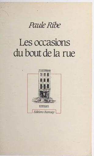 Les occasions du bout de la rue - Paule Ribe - FeniXX réédition numérique