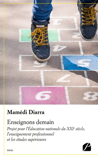 Enseignons demain - Diarra Mamédi - Editions du Panthéon