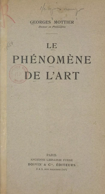 Le phénomène de l'art - Georges Mottier - FeniXX réédition numérique