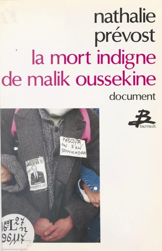 La mort indigne de Malik Oussekine - Nathalie Prévost - FeniXX réédition numérique