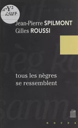 Tous les nègres se ressemblent