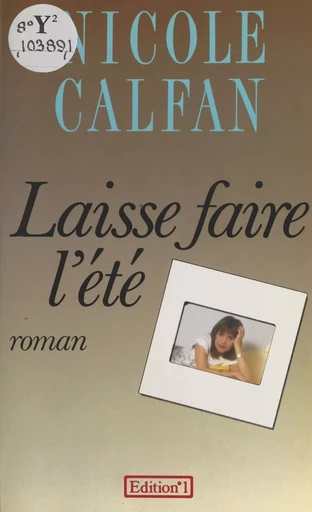 Laisse faire l'été - Nicole Calfan - FeniXX réédition numérique